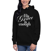His Grace W Hoodie